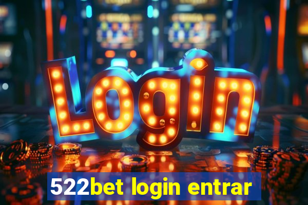 522bet login entrar